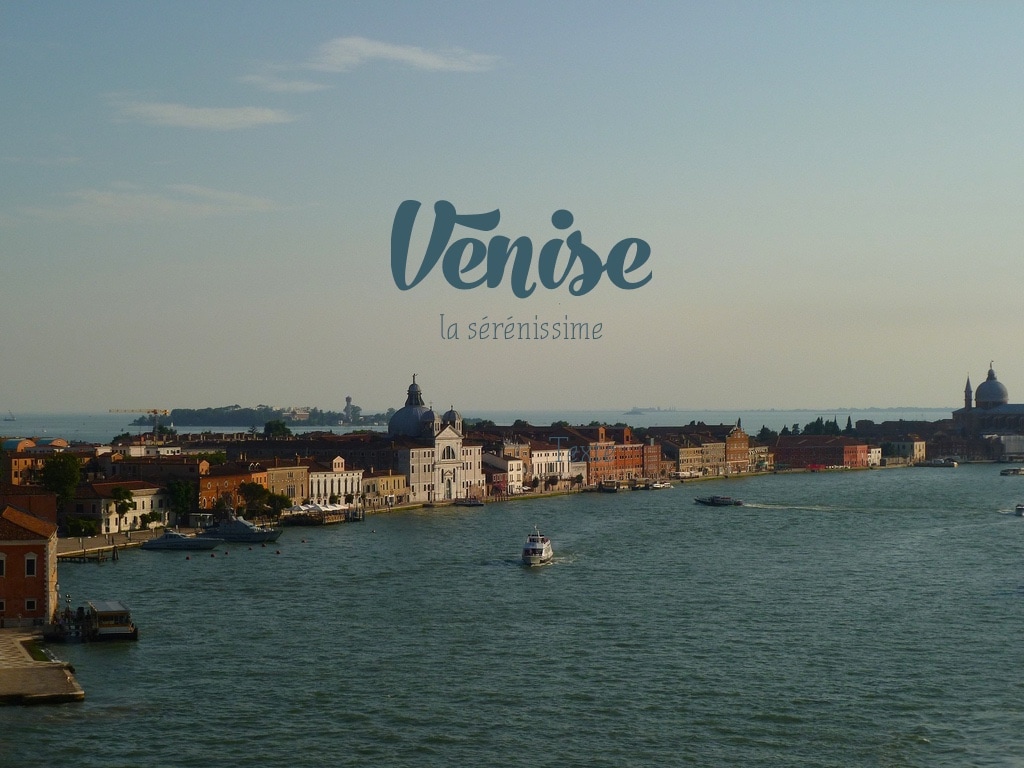 Venise la sérénissime